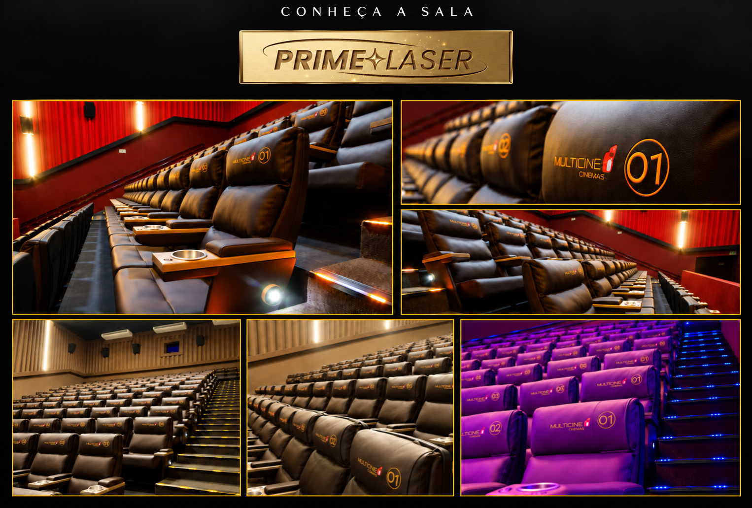 Conheça a sala Prime Laser: fotos das salas Multicine, com poltronas amplas, apoios de braço e porta-copos.