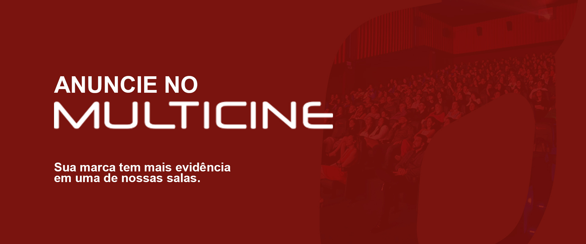 Anuncie no Multicine 